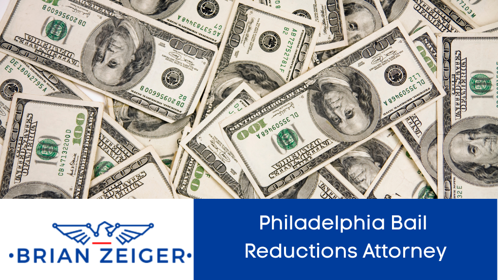 Philadelphia Bail Reductions Lawyer
