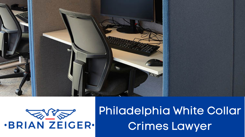 Philadelphia White Collar Crimes Lawyer